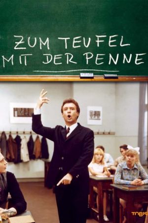 Image Zum Teufel mit der Penne – Der Film