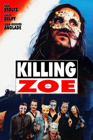 Image Killing Zoe – Der Film