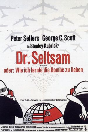 Image Dr. Seltsam oder: Wie ich lernte, die Bombe zu lieben – Der Film