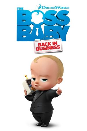 Image The Boss Baby: wieder im Geschäft – Der Film