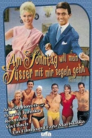 Image Am Sonntag will mein Süßer mit mir segeln gehn – Der Film