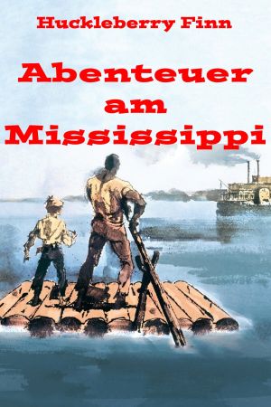 Image Abenteuer am Mississippi – Der Film