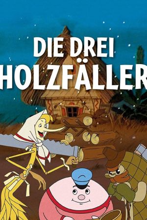 Image Die drei Holzfäller – Der Film