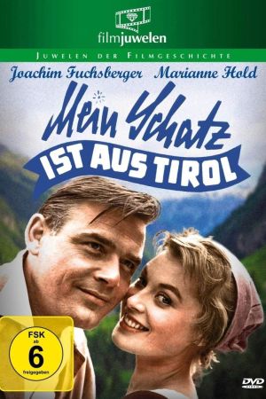 Image Mein Schatz ist aus Tirol – Der Film