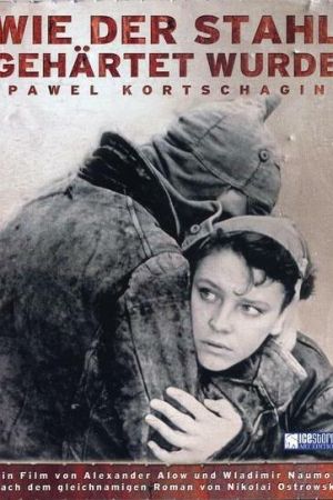 Image Wie der Stahl gehärtet wurde – Der Film
