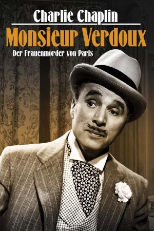 Image Monsieur Verdoux - Der Frauenmörder von Paris – Der Film