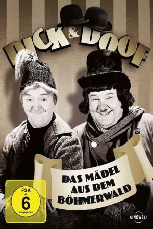 Image Dick und Doof - Das Mädel aus dem Böhmerwald – Der Film