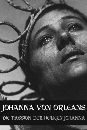 Image Johanna von Orléans - Die Passion der Heiligen Johanna – Der Film