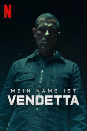 Image Mein Name ist Vendetta – Der Film