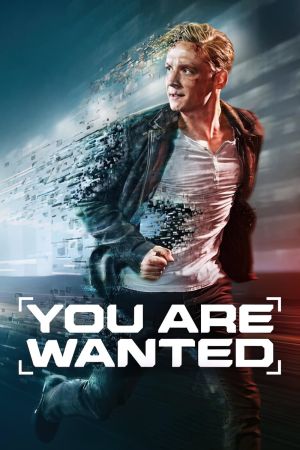 Image You Are Wanted – Der Film
