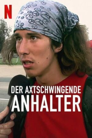 Image Der Axtschwingende Anhalter – Der Film