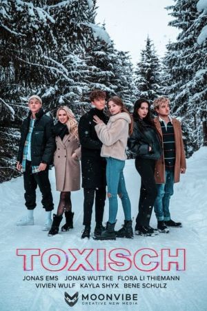 Image Toxisch – Der Film