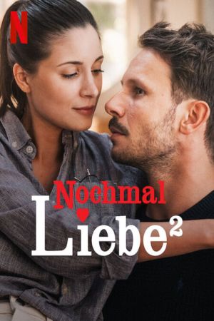 Image Nochmal Liebe² – Der Film