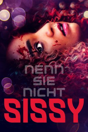 Image Nenn Sie nicht Sissy – Der Film