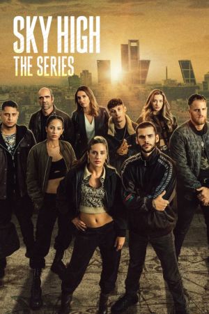 Image Sky High: Die Serie – Der Film
