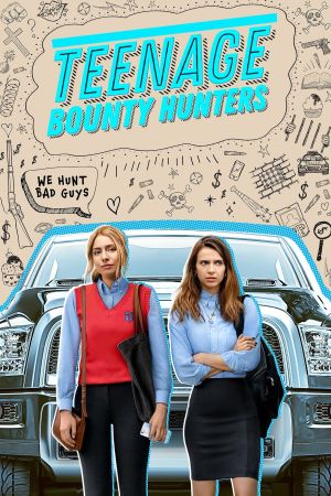 Image Teenage Bounty Hunters – Der Film