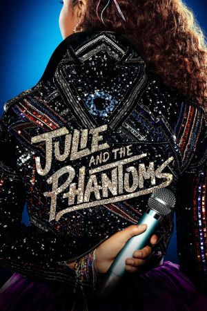 Image Julie and the Phantoms – Der Film