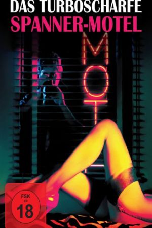 Image Das turboscharfe Spanner-Motel – Der Film