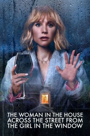 Image The Woman in the House Across the Street from the Girl in the Window – Der Film