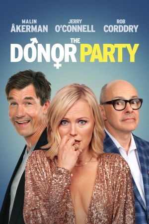 Image The Donor Party - Die Sex-Verschwörung – Der Film