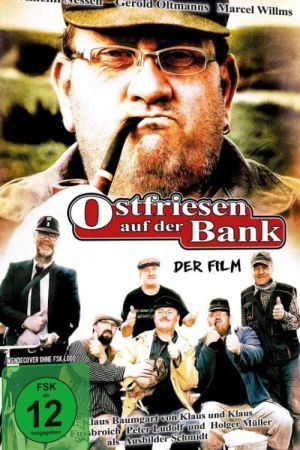 Image Ostfriesen auf der Bank - Der Film – Der Film