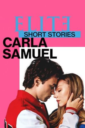 Image Élite-Kurzgeschichten: Carla – Samuel – Der Film