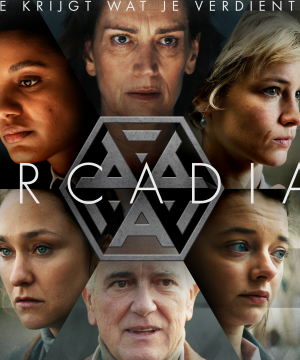 Image Arcadia – Du bekommst was du verdienst – Der Film