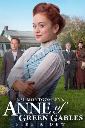 Image Anne of Green Gables: Fire & Dew – Der Film