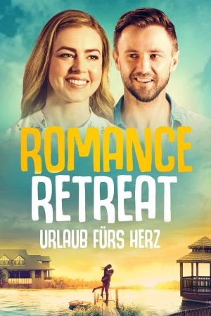 Image Romance Retreat - Urlaub fürs Herz – Der Film