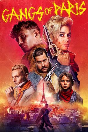 Image Gangs of Paris – Der Film