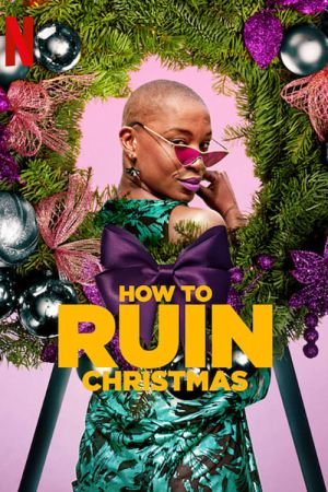 Image How to Ruin Christmas – Der Film
