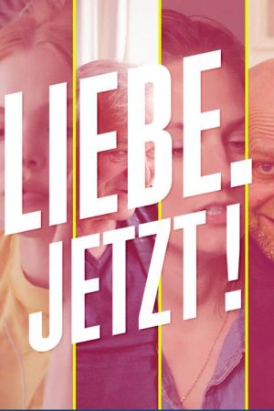 Image Liebe. Jetzt ! – Der Film