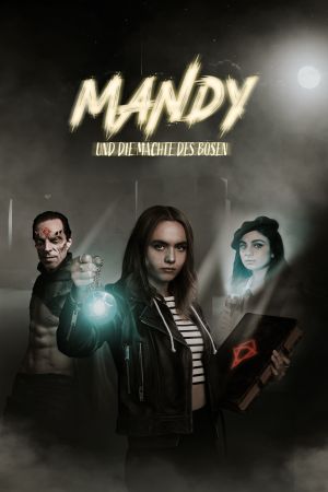Image Mandy und die Mächte des Bösen – Der Film