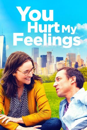 Image You Hurt My Feelings – Der Film