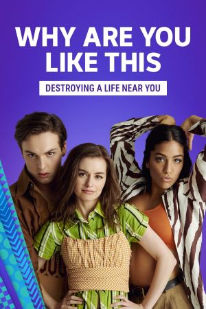 Image Why Are You Like This? – Der Film
