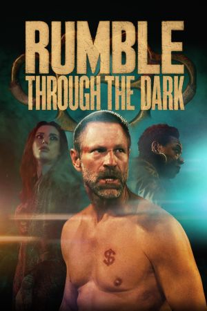Image Rumble Through the Dark – Der Film