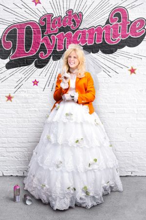 Image Lady Dynamite – Der Film