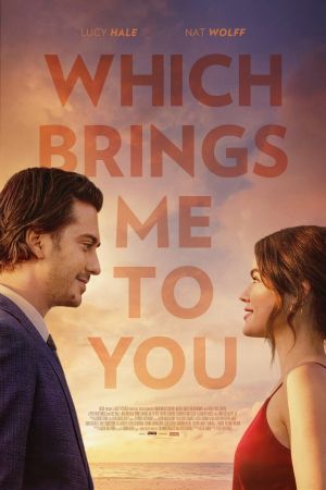 Image Which Brings Me to You – Der Film