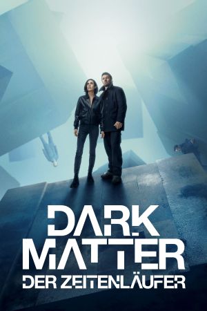 Image Dark Matter – Der Zeitenläufer – Der Film