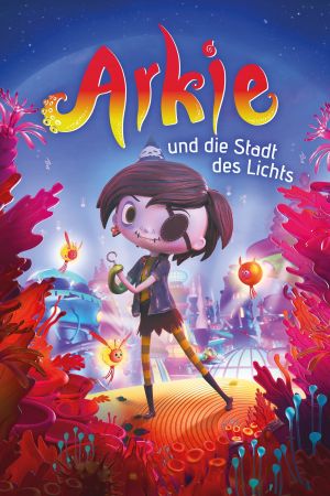 Image Arkie und die Stadt des Lichts – Der Film