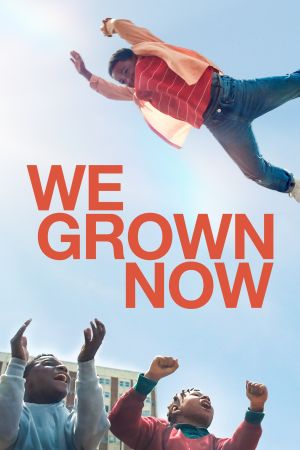 Image We Grown Now – Der Film