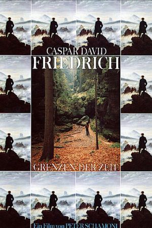 Image Caspar David Friedrich – Grenzen der Zeit – Der Film