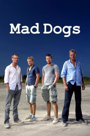 Image Mad Dogs – Der Film