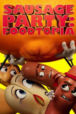 Image Sausage Party: Foodtopia – Der Film