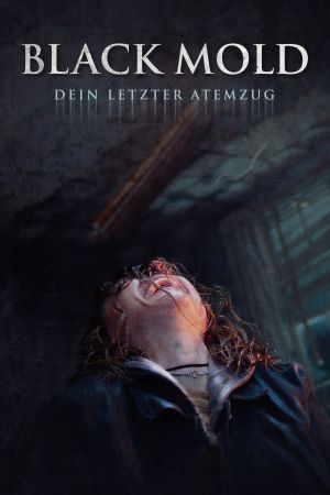 Image Black Mold – Dein letzter Atemzug – Der Film