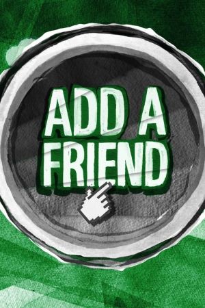 Image Add a Friend – Der Film