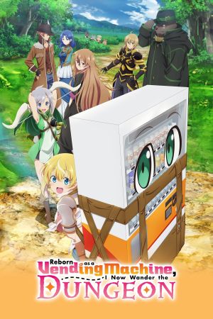 Image Reborn as a Vending Machine, I Now Wander the Dungeon – Der Film