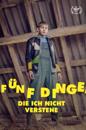 Image Fünf Dinge, die ich nicht verstehe – Der Film