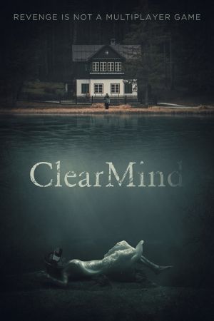 Image Clearmind: Ist Rache nur ein Spiel? – Der Film