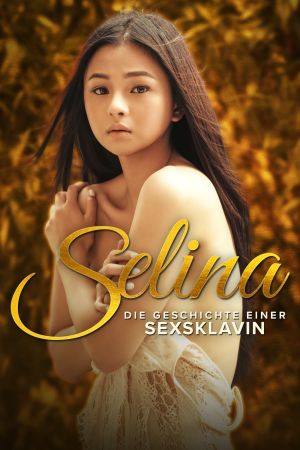 Image Selina - Die Geschichte einer Sexsklavin – Der Film